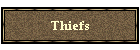 Thiefs